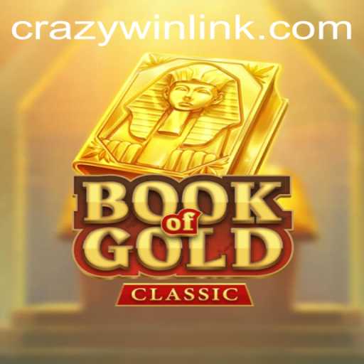 Unveiling the Excitement of BookOfGoldClassic: A Journey to CRAZYWIN