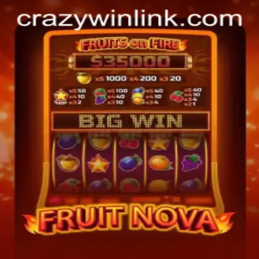 Unleashing the Thrills of FruitNova with CRAZYWIN