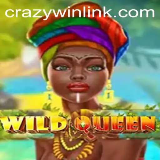 WildQueen: An Epic Adventure with a CRAZYWIN Opportunity