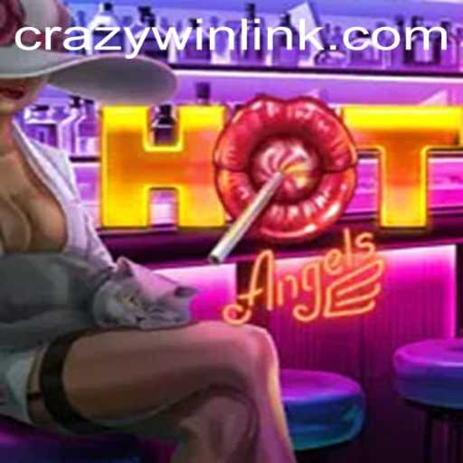 Unveiling HotAngels: Experience the Thrill of CRAZYWIN