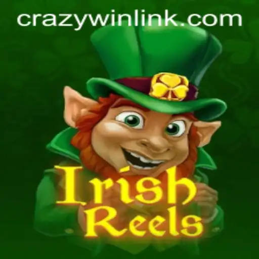 Discover the Thrilling World of IrishReels: Embrace the CrazyWin